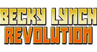 [More Info] Becky Lynch Revolution