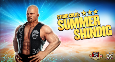 Stone Cold’s Summer Shindig (May 24th – May 27th)